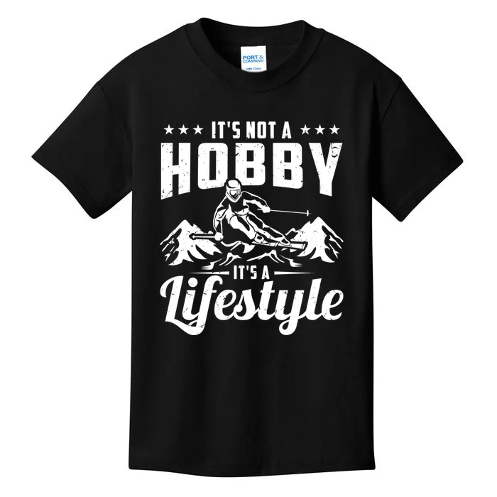 Its Not A Hobby Its A Lifestyle Loves Ski Gift For Skier Kids T-Shirt