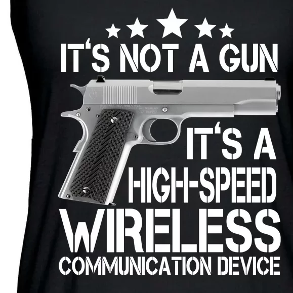 It's Not A Gun High Speed Wireless Communication Device Ladies Essential Flowy Tank