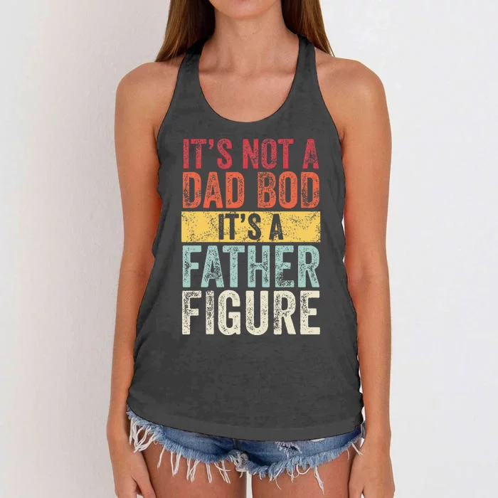 Its Not A Dad Bod Its A Father Figure Funny Retro Vintage Women's Knotted Racerback Tank