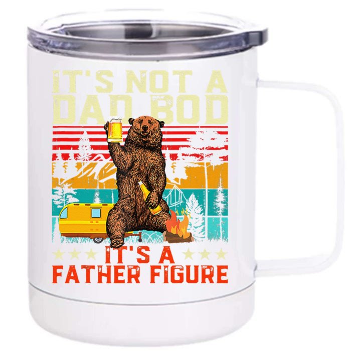 Its Not A Dad Bod Its Father Figure Funny Bear Beer Lovers Front & Back 12oz Stainless Steel Tumbler Cup