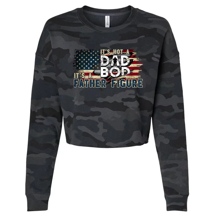 Its Not A Dad Bod Its A Father Figure Funny Vintage Cropped Pullover Crew