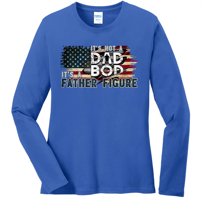 Its Not A Dad Bod Its A Father Figure Funny Vintage Ladies Long Sleeve Shirt