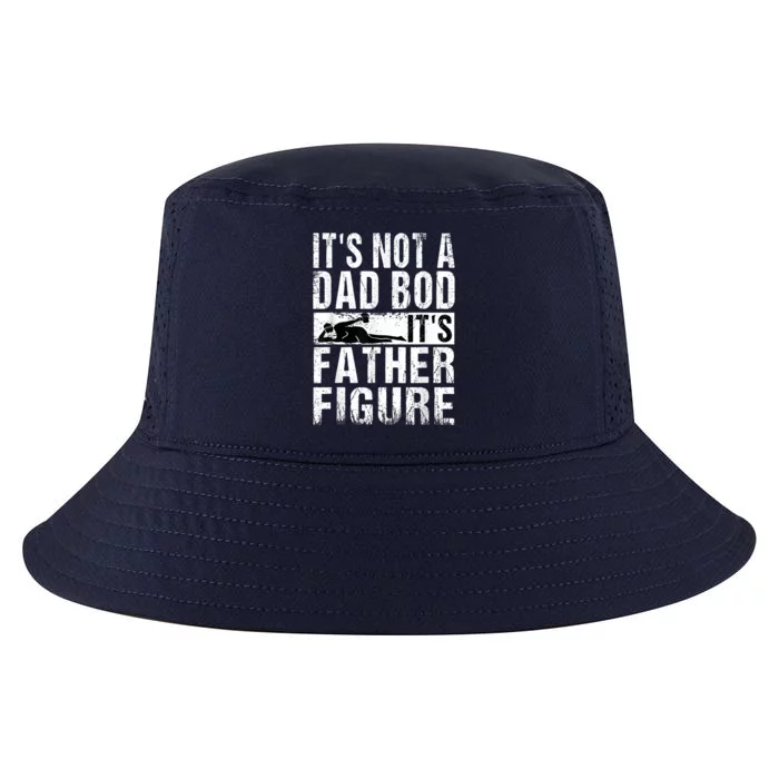 Its Not A Dad Bod Its Father Figure Funny Father Day Gift Cool Comfort Performance Bucket Hat