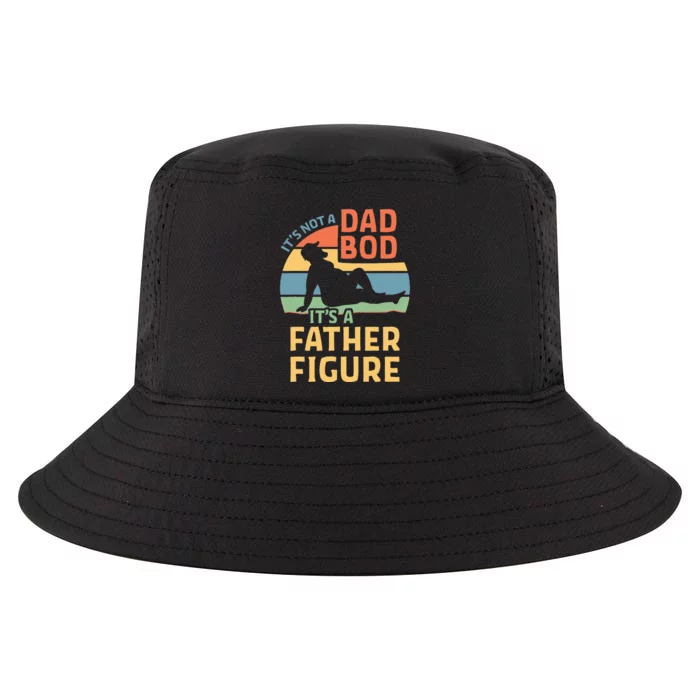 ItS Not A Dad Bod ItS A Father Figure Cool Comfort Performance Bucket Hat