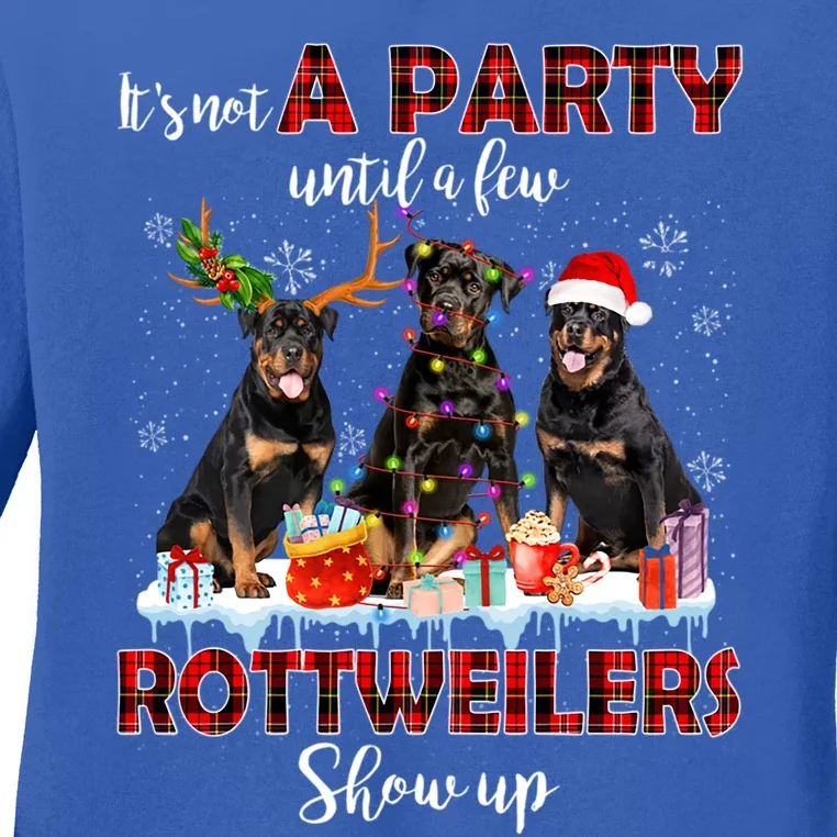 Its Not A Party Until A Few Rottweilers Show Up Christmas Gift Ladies Long Sleeve Shirt