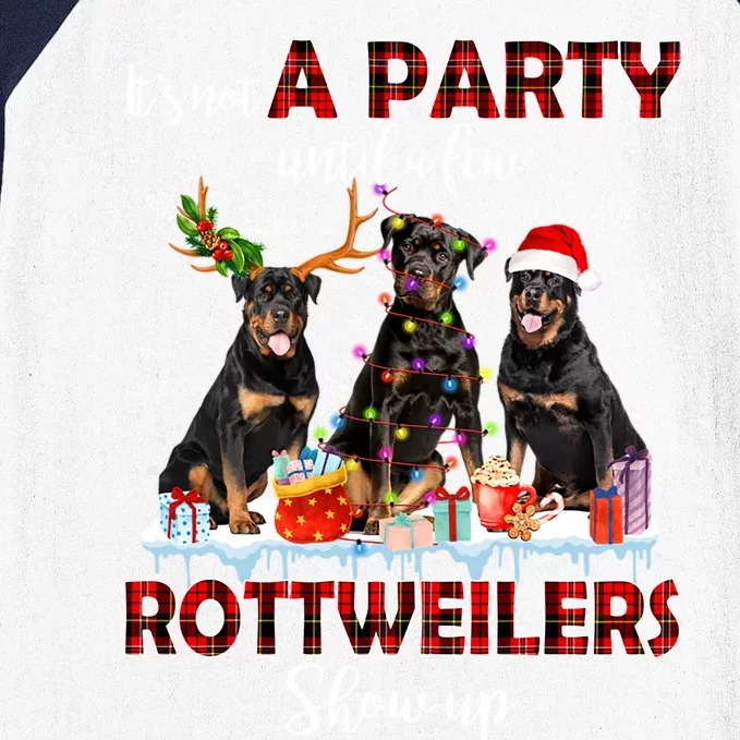 Its Not A Party Until A Few Rottweilers Show Up Christmas Gift Baseball Sleeve Shirt