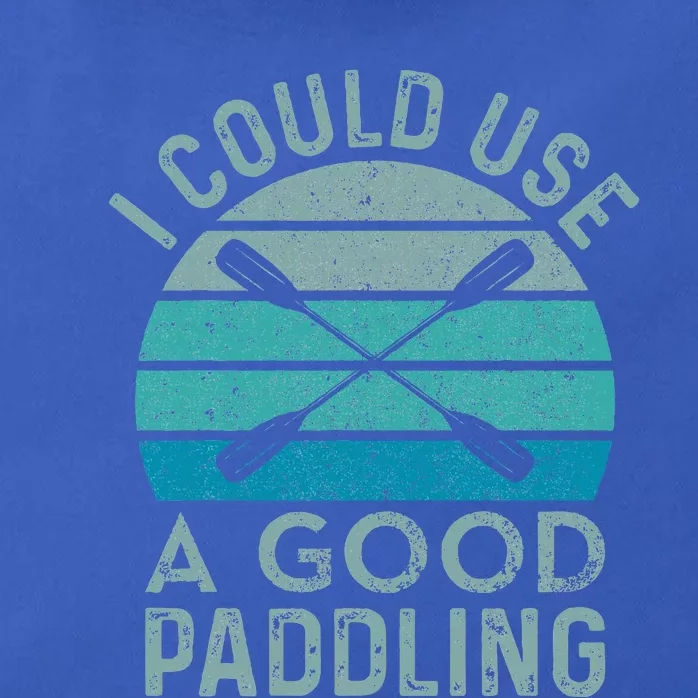 I Need A Good Paddling Funny Kayak Kayaking Zip Tote Bag