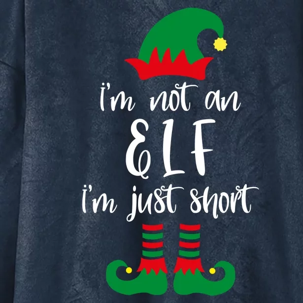 I'm Not An Elf I'm Just Short Hooded Wearable Blanket