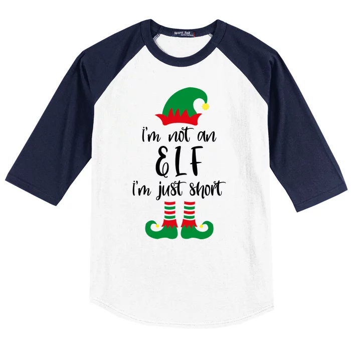 I'm Not An Elf I'm Just Short Baseball Sleeve Shirt