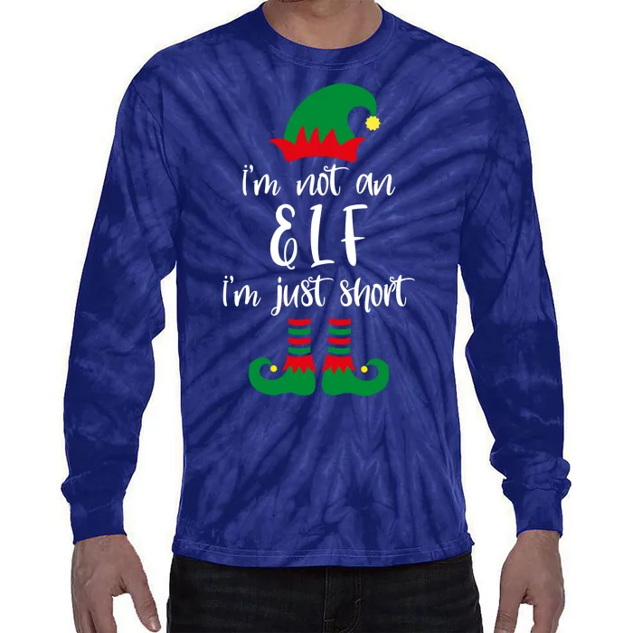 I'm Not An Elf I'm Just Short Tie-Dye Long Sleeve Shirt