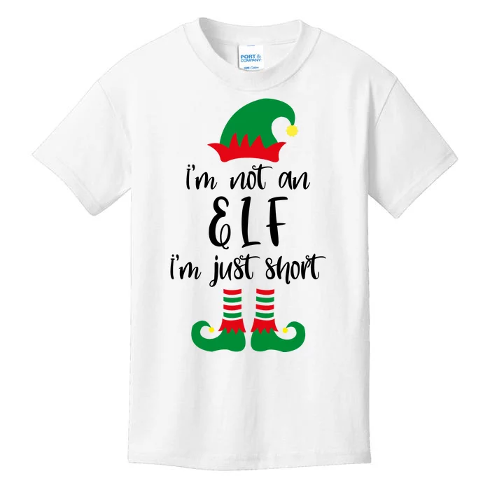 I'm Not An Elf I'm Just Short Kids T-Shirt