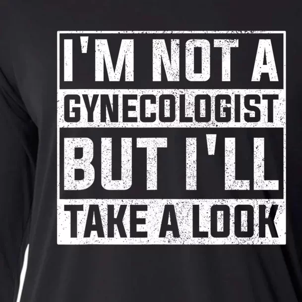 IM Not A Gynecologist But ILl Take A Look Cooling Performance Long Sleeve Crew