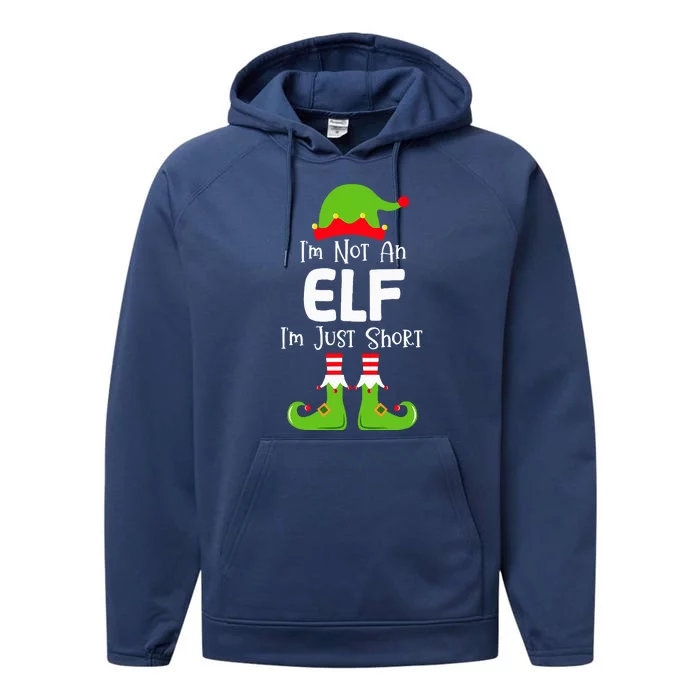 IM Not An Elf IM Just Short Family Christmas Pjs Matching Performance Fleece Hoodie