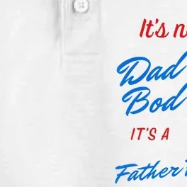 Its Not A Dad Bod Its A Father Figure Funny Fathers Day Dry Zone Grid Performance Polo