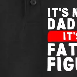 ItS Not A Dad Bod ItS A Father Figure Fathersday Funny Dry Zone Grid Performance Polo