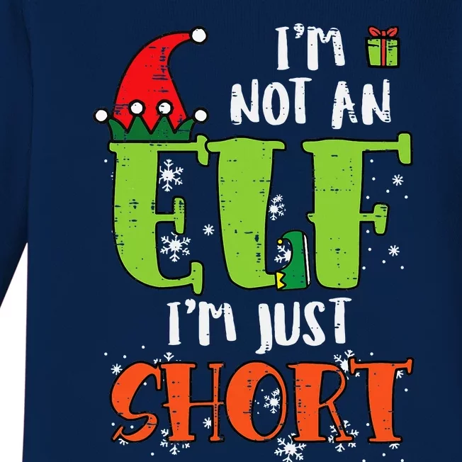 Im Not An Elf Just Short Funny Christmas Xmas Baby Long Sleeve Bodysuit