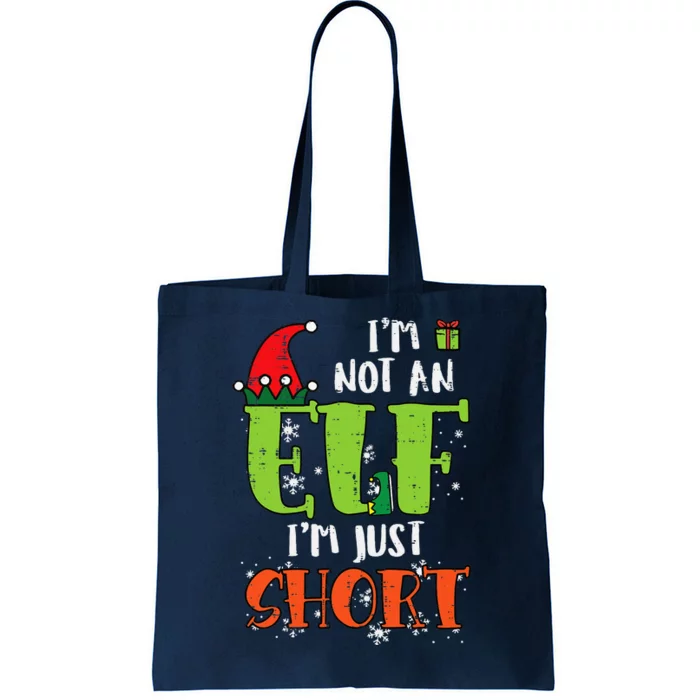 Im Not An Elf Just Short Funny Christmas Xmas Tote Bag