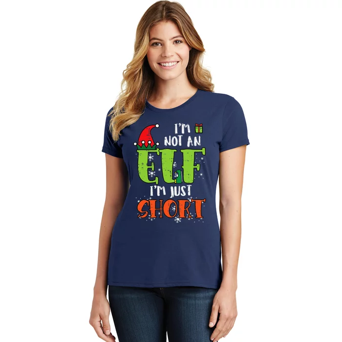 Im Not An Elf Just Short Funny Christmas Xmas Women's T-Shirt