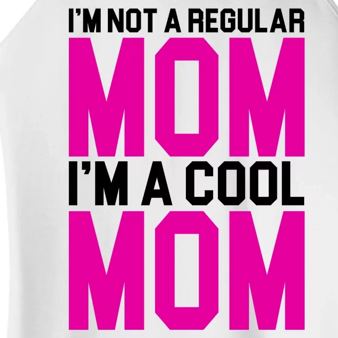 I'm Not A Regular Mom I'm A Cool Mom Gift Women’s Perfect Tri Rocker Tank