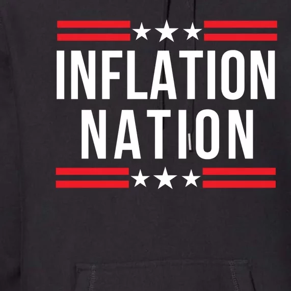 Inflation Nation American Politics Wasteful Government Spending Rising Costs Premium Hoodie