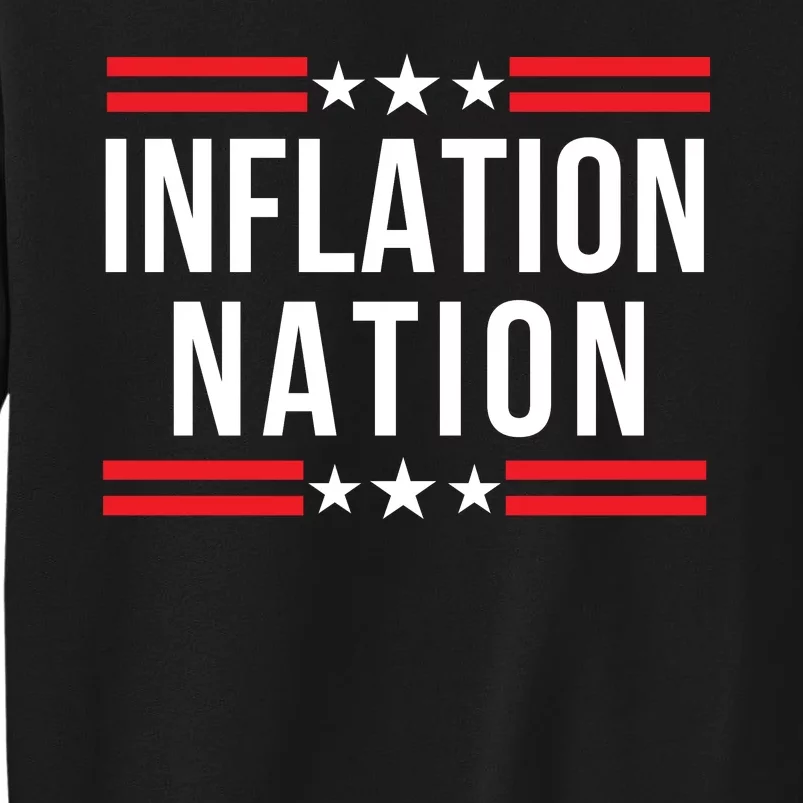 Inflation Nation American Politics Wasteful Government Spending Rising Costs Tall Sweatshirt