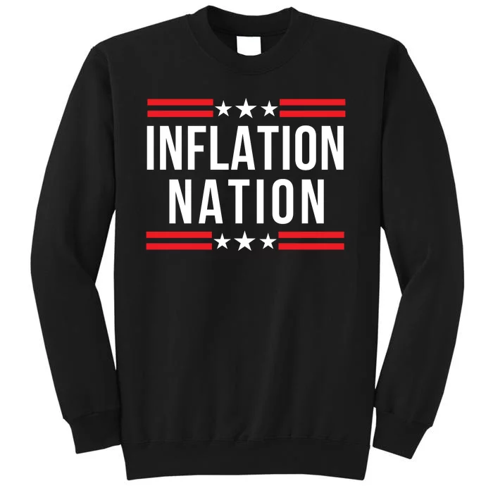 Inflation Nation American Politics Wasteful Government Spending Rising Costs Tall Sweatshirt