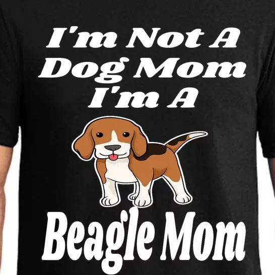 I'm Not A Dog Mom I'm A Beagle Mom Funny Puppy Lover Mother Pajama Set