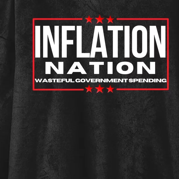 Inflation Nation American Politics Rising Costs Wasteful Government Spending Hooded Wearable Blanket