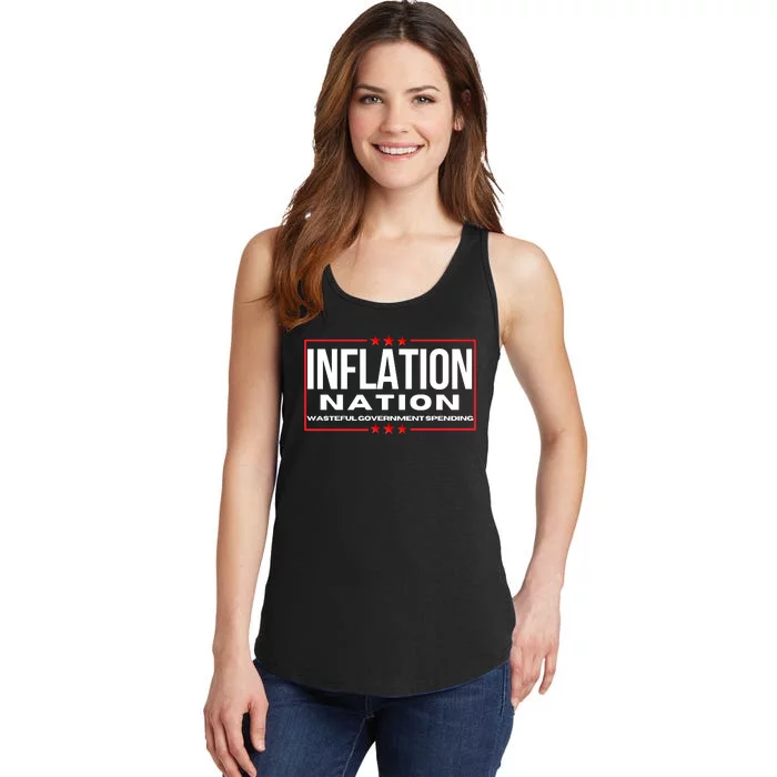 Inflation Nation American Politics Rising Costs Wasteful Government Spending Ladies Essential Tank