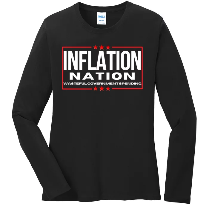 Inflation Nation American Politics Rising Costs Wasteful Government Spending Ladies Long Sleeve Shirt