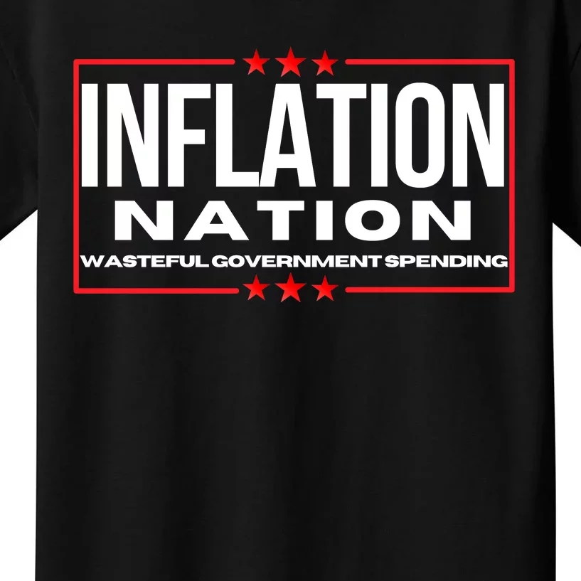 Inflation Nation American Politics Rising Costs Wasteful Government Spending Kids T-Shirt