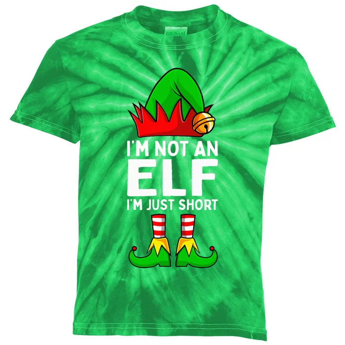 I'm Not An Elf Im Just Short Funny Christmas Matching Family Kids Tie-Dye T-Shirt