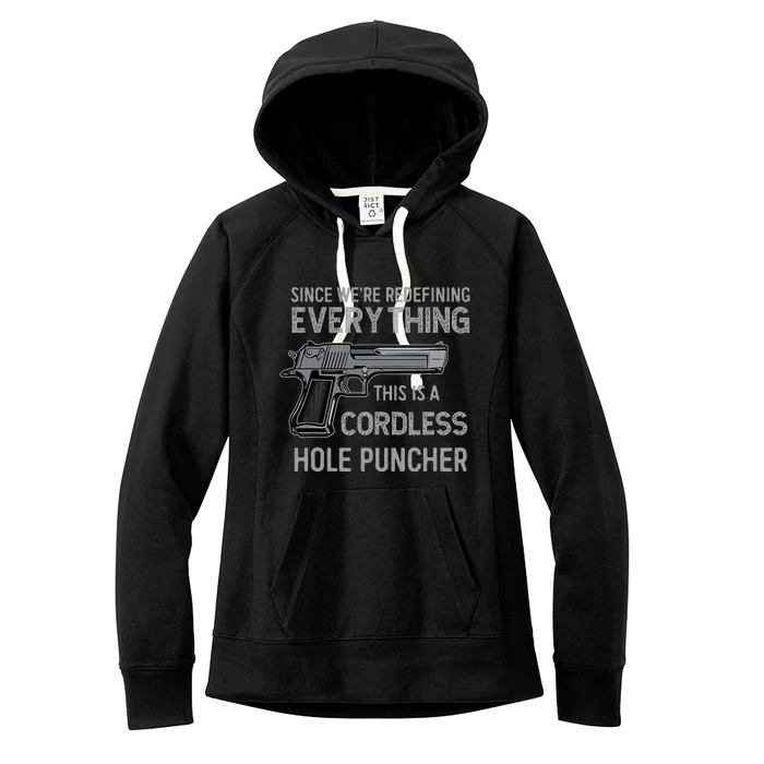 Its Not A Gun Meme Its A Cordless Hole Puncher Funny Women's Fleece Hoodie