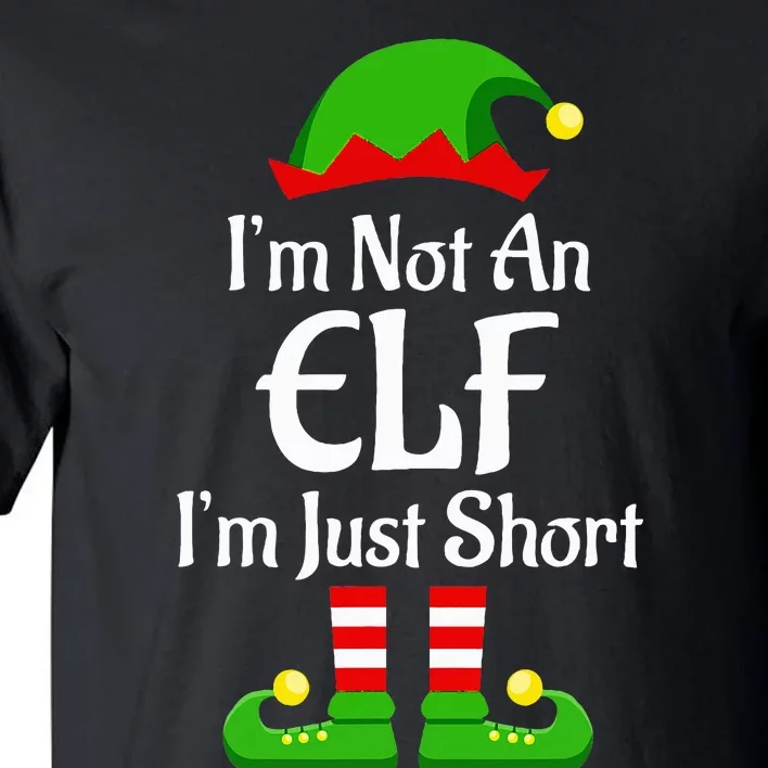 I'm Not An Elf Family Christmas Pjs Matching Tall T-Shirt