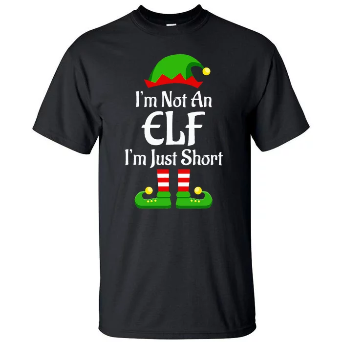 I'm Not An Elf Family Christmas Pjs Matching Tall T-Shirt