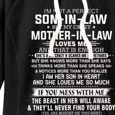 I'm Not A Perfect Soninlaw But My Crazy Motherinlaw Women's Fleece Hoodie