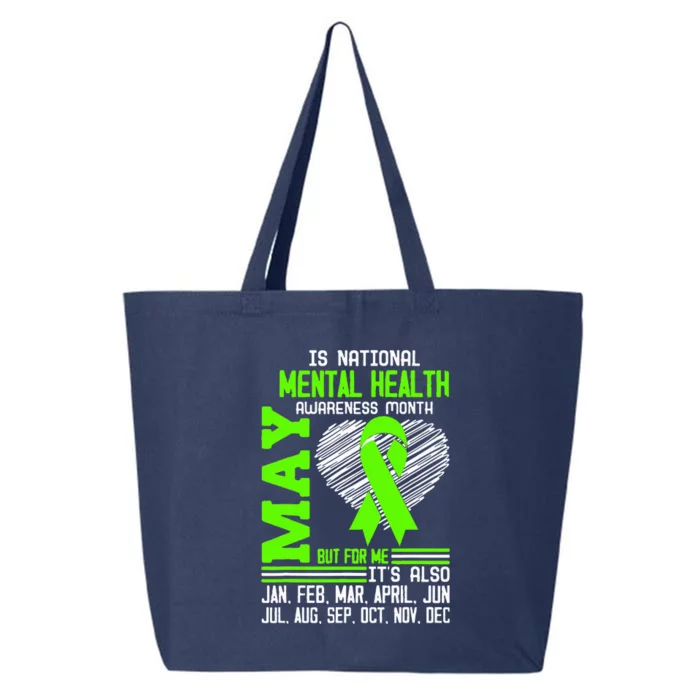 Is National Awareness Month May But For Me Is Mental Health 25L Jumbo Tote