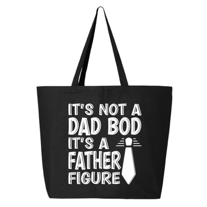 ITS NOT A DAD BOD 25L Jumbo Tote