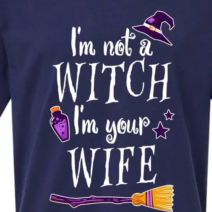 IM Not A Witch IM Your Wife Witch Halloween Witchy Humor Gift Sueded Cloud Jersey T-Shirt