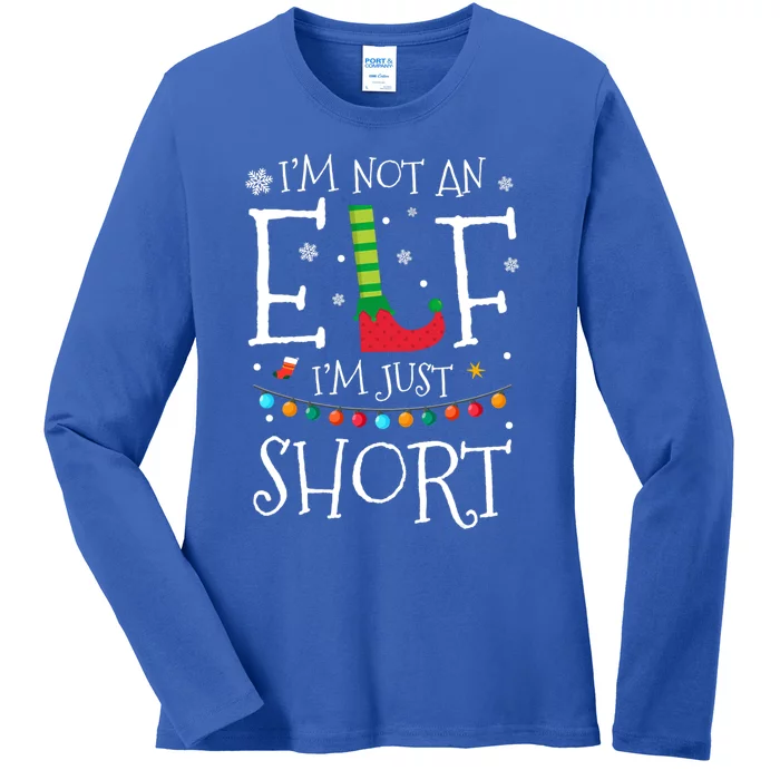 I'm Not An Elf I'm Just Short Funny Christmas Pajama Party Gift Ladies Long Sleeve Shirt