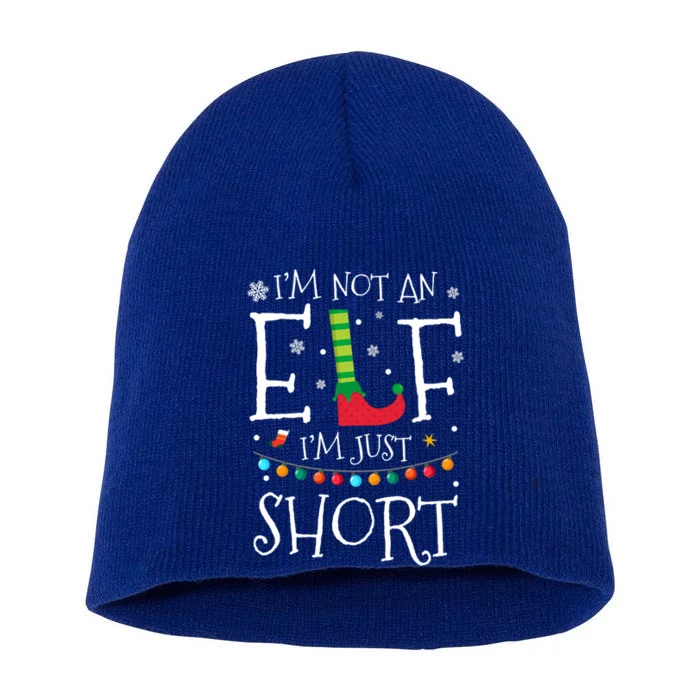 I'm Not An Elf I'm Just Short Funny Christmas Pajama Party Gift Short Acrylic Beanie