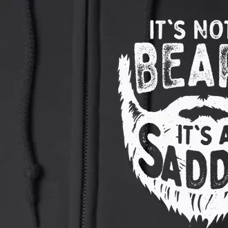 Its Not A Beard Its A Saddle Funny Bearded Moustache Men Full Zip Hoodie