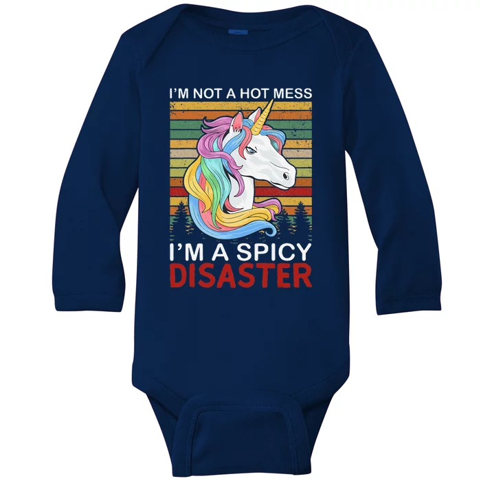 IM Not A Hot Mess IM A Spicy Disaster Baby Long Sleeve Bodysuit