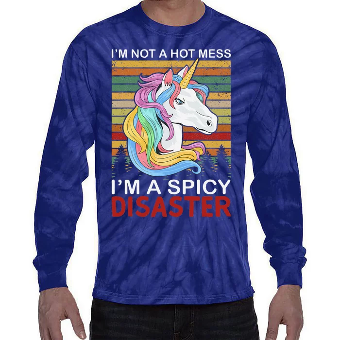 IM Not A Hot Mess IM A Spicy Disaster Tie-Dye Long Sleeve Shirt