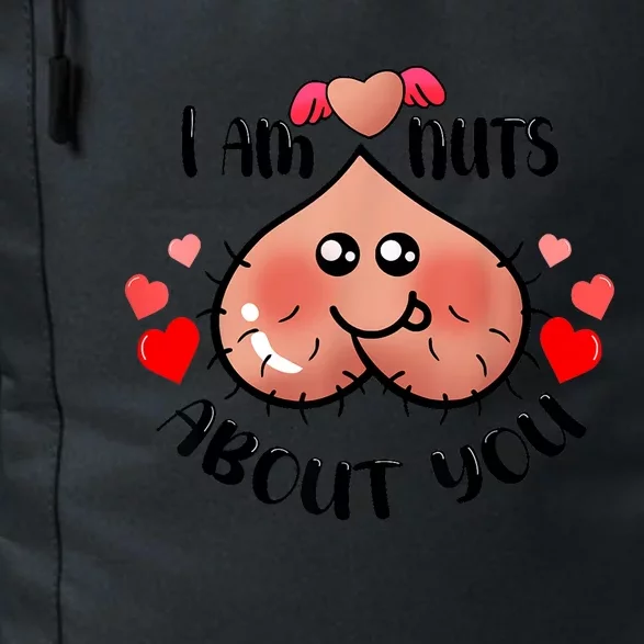 Im Nuts About You Funny Valentine Couple Funny Daily Commute Backpack