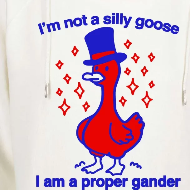 I’M Not A Silly Goose I Am A Proper Gander Womens Funnel Neck Pullover Hood