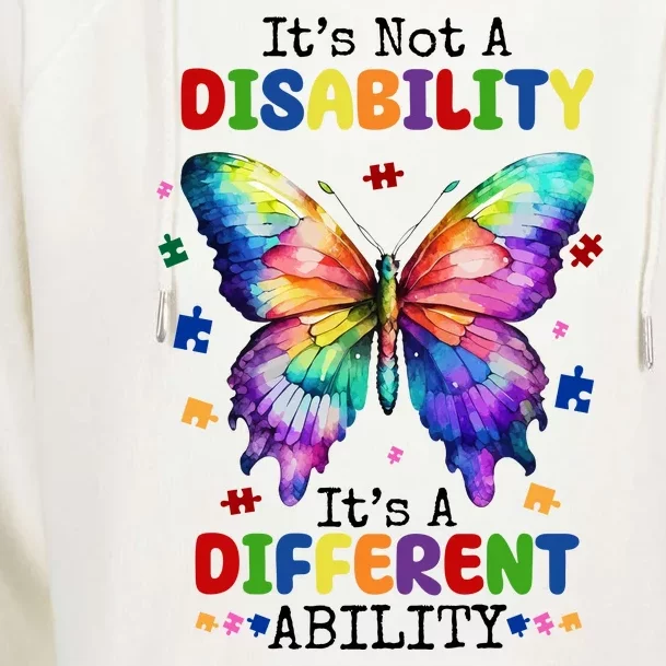 Its Not A Disability Its A Different Ability Autism Butterfly Womens Funnel Neck Pullover Hood