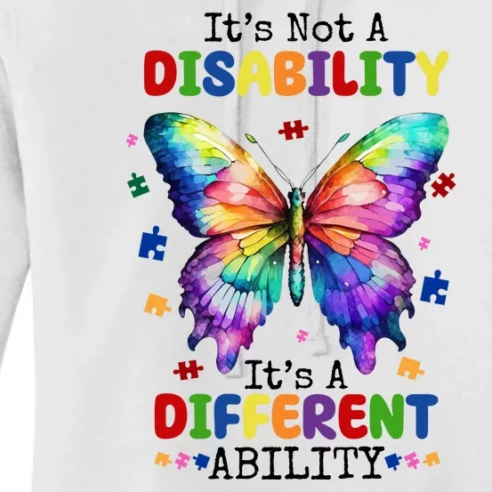 Its Not A Disability Its A Different Ability Autism Butterfly Women's Pullover Hoodie