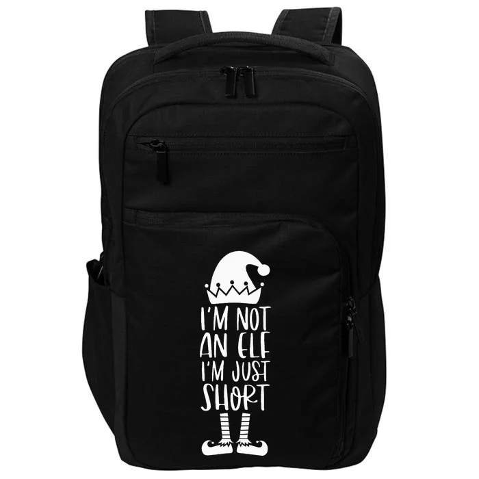 I'm Not An Elf I'm Just Short Family Matching Christmas Xmas Impact Tech Backpack