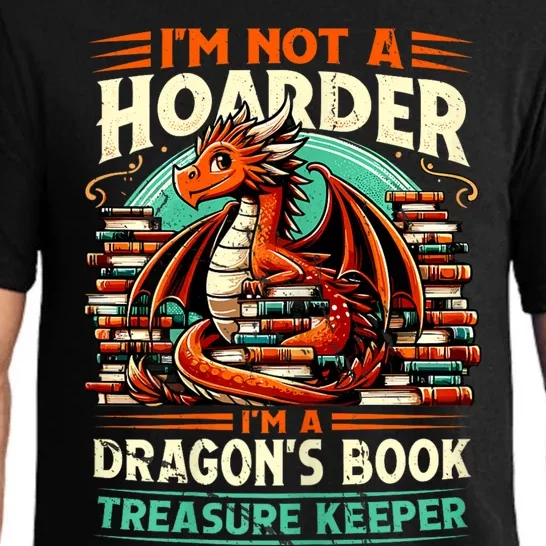 IM Not A Hoarder IM A DragonS Book Treasure Keeper Pajama Set